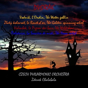 Op. 107 - L'Ondin (The Water Goblin, Vodník)