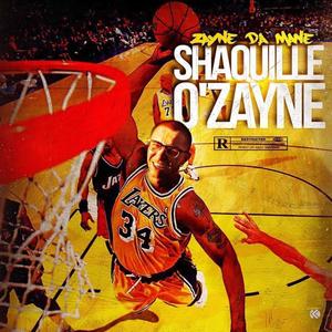 Shaquille O'Zayne (Explicit)