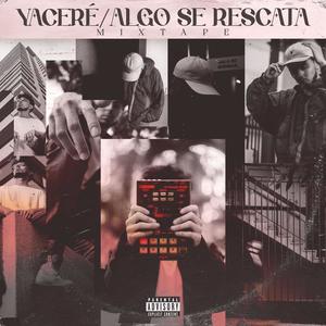 MIXTAPE: Algo se rescata (Explicit)