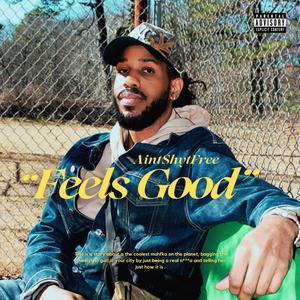 Feels Good (Explicit)