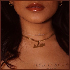 Slow It Down