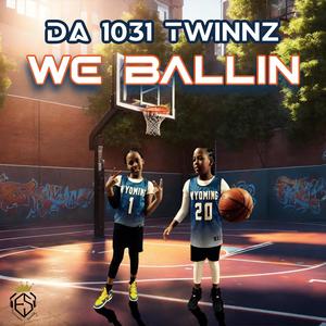 WE BALLIN