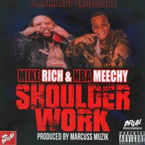 Shoulder Work (feat. NBA Meechybaby) [Explicit]