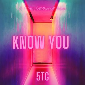 Know You (feat. Moha 5TG) [Explicit]