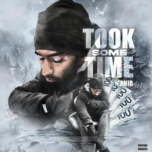 Took Some Time (Explicit)
