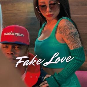 Fake Love (Explicit)