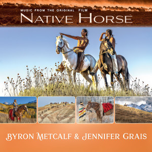 Music From the Original Film Native Horse