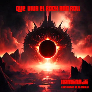 Que viva el rock and roll (Homenaje TRES ALMAS EN MI MENTE)