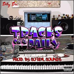 Tracks On A Daily (Explicit)