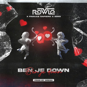 Ben Je Down (Explicit)