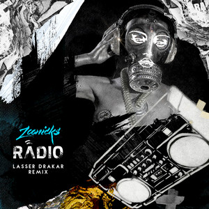 Radio (Lasser Drakar Remix)