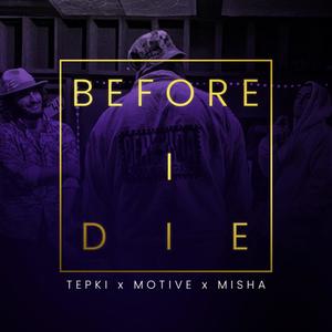 Before i die (Explicit)