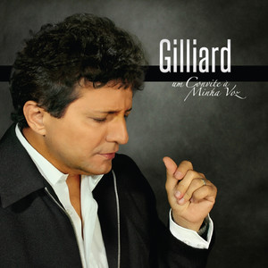 Gilliard - A Minha Prece de Amor