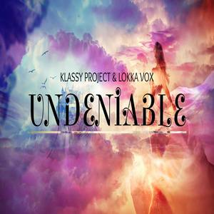 Undeniable (Radio Edit)