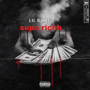 Supa richh (Explicit)