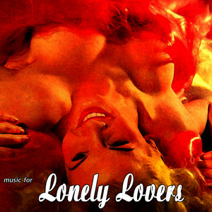 Music For Lonely Lovers