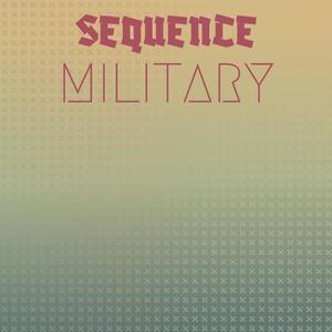 Sequence Military