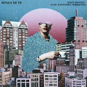 Senza di te (feat. Kasandra Sorrento)