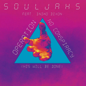 Operation No Conspiracy(His Will Be Done)[feat. Iniko Dixon]