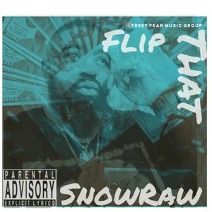 Flip That (feat. LaTraze) [Explicit]