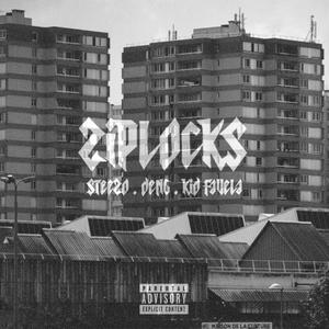 ZIPLOCKS (feat. Sandjay Deng & Kid Favela) [Explicit]