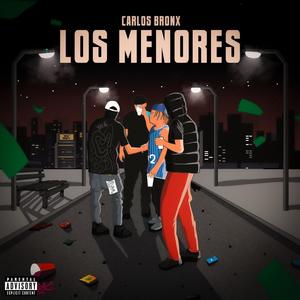 Los Menores (Explicit)