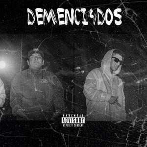 DEMENCI4DOS (feat. La Demenci4) [Explicit]