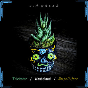 Trickster/Wasteland/Shapeshifter