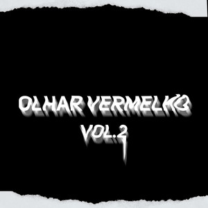 OLHAR VERMELHO VOL.2 (Explicit)