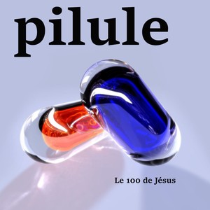 Pilule (Explicit)