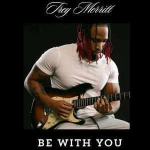 Be With You