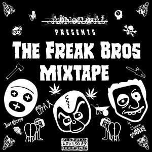 The Freak Bros Mixtape (Explicit)