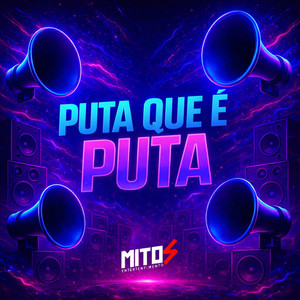Puta Que é Puta (Explicit)