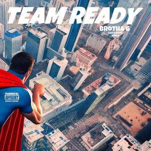 Team Ready (feat. iJakeJones & June B) [Explicit]