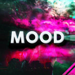 Mood (Original Mix|Explicit)
