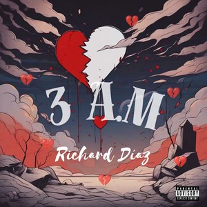 3 AM (Explicit)