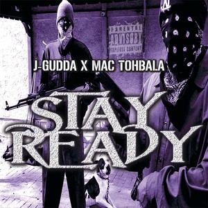 Stay Ready (feat. Mac Tohbala) [Explicit]