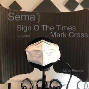 Sign O the Times (feat. Mark Cross)