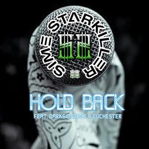 Hold Back(feat. DarksideDbgz & Cuchester) (Explicit)