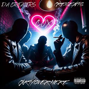 PARTY OVER HERE (Explicit)