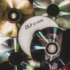 Old School (Freestyle) (Explicit)
