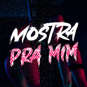 MTG MOSTRA PRA MIM (Explicit)