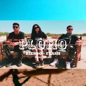 Plomo /Riesgo / Flash & Dj Conerzion (Explicit)