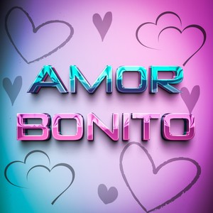 AMOR BONITO