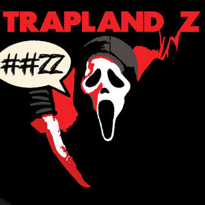 TrapLand Z - RFW (Explicit)