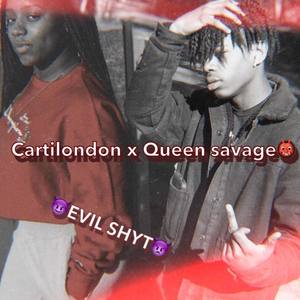 Evil Shyt (Explicit)