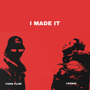I Made It (Explicit)