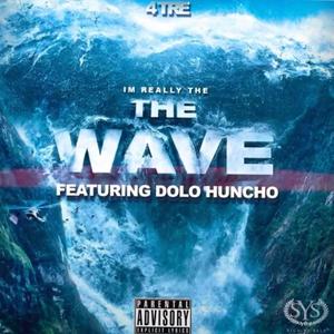 Really The Wave (feat. Dozier) [Explicit]