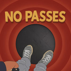No Passes (Explicit)