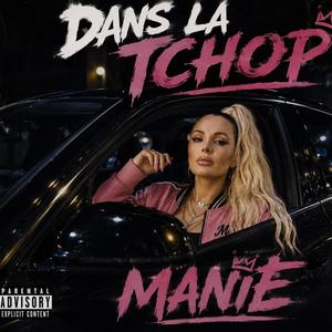 Dans la tchop (Explicit)